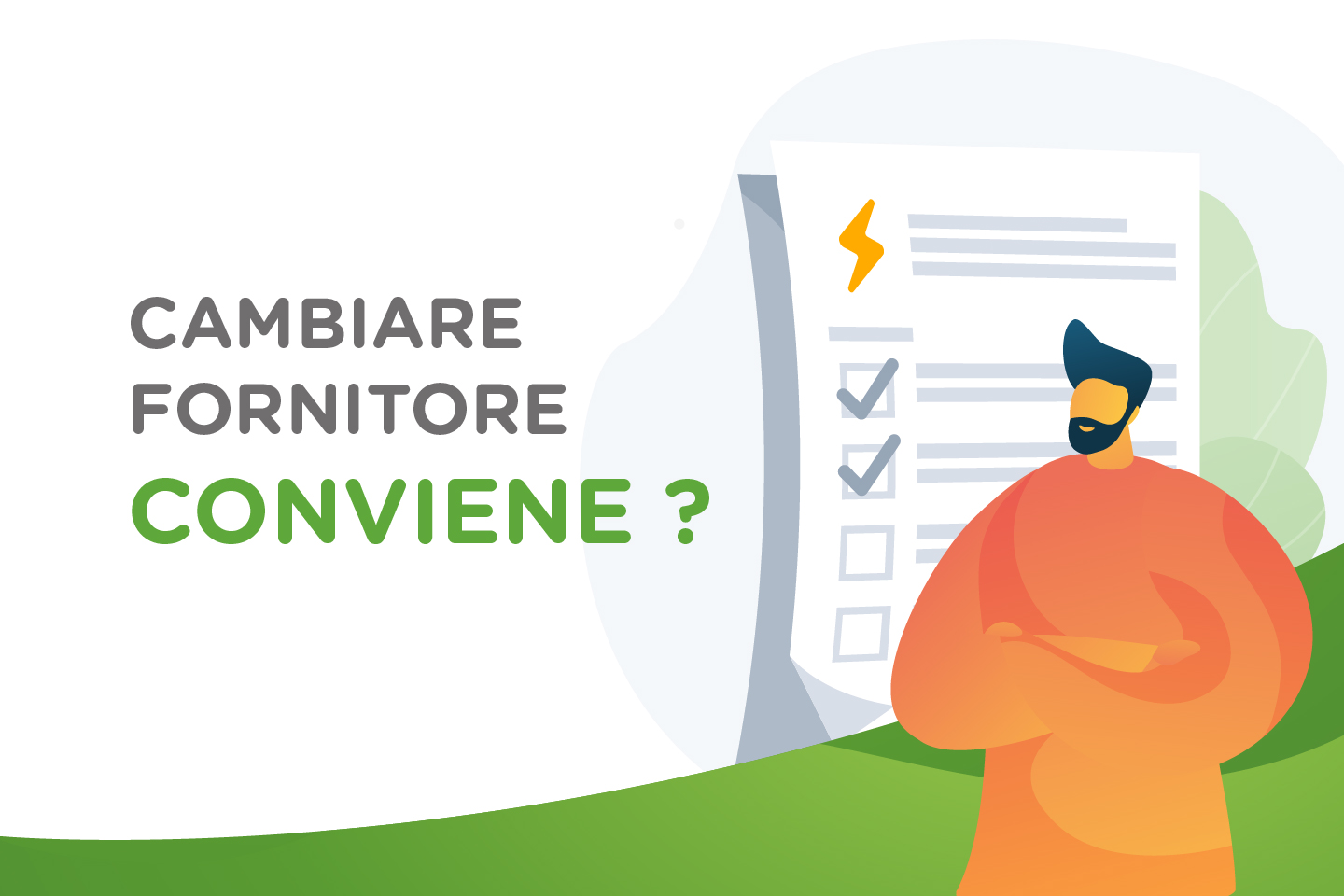 Al momento stai visualizzando Conviene davvero oggi cambiare fornitore di energia?